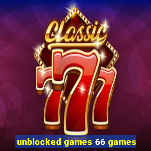 unblocked games 66 games